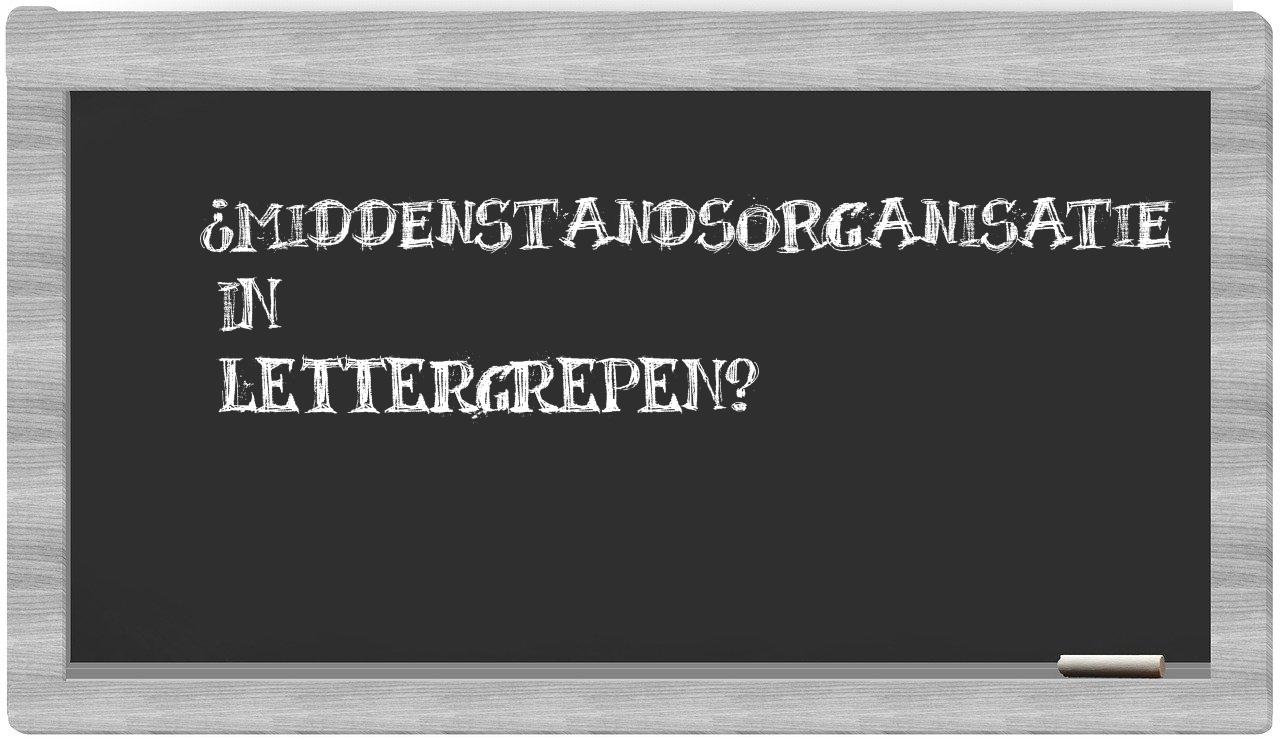 middenstandsorganisatie in syllables
