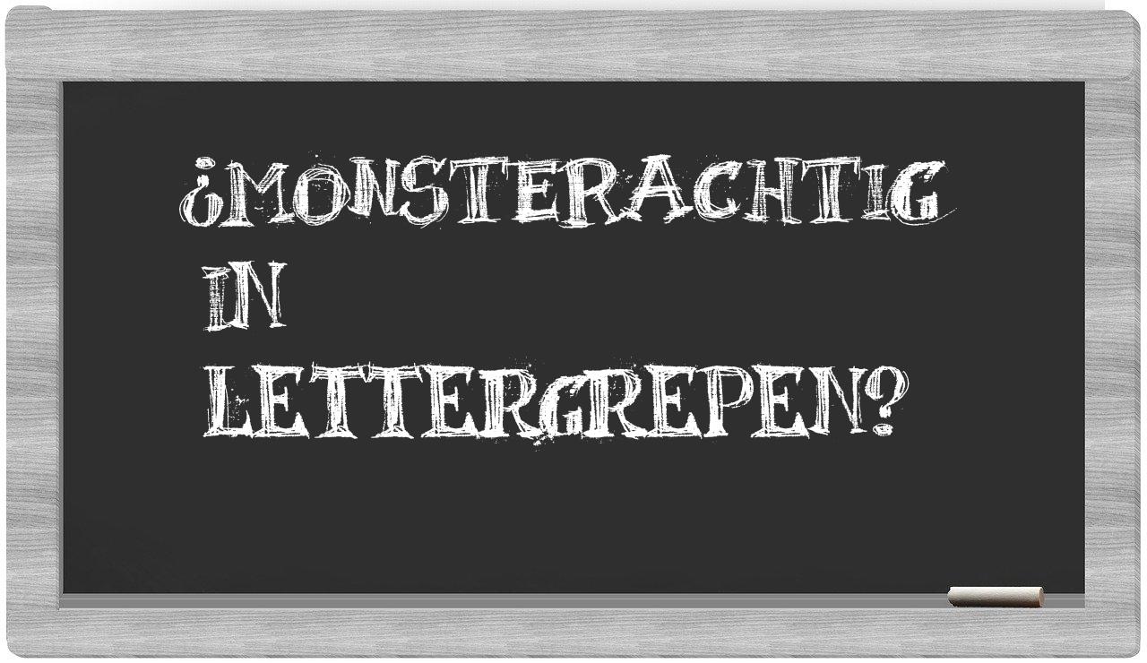 monsterachtig in syllables