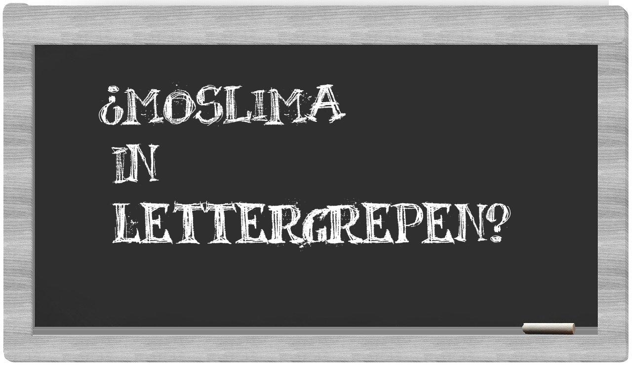 moslima in syllables