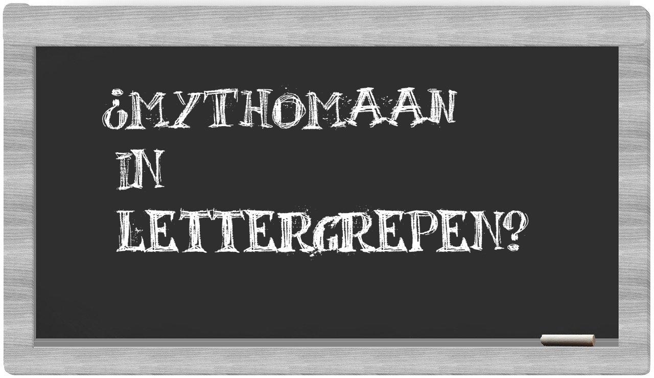 mythomaan in syllables