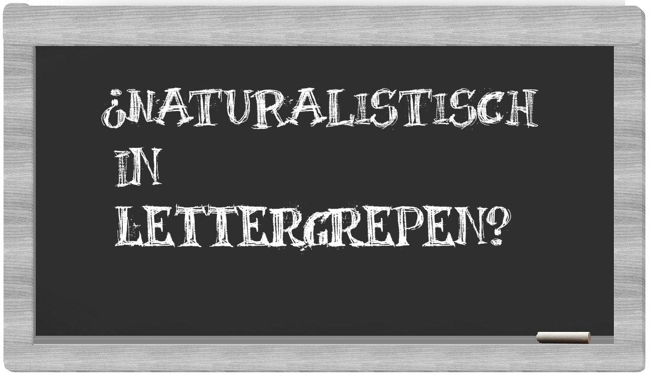 naturalistisch in syllables