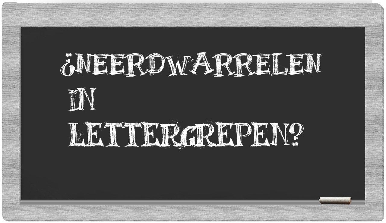neerdwarrelen in syllables