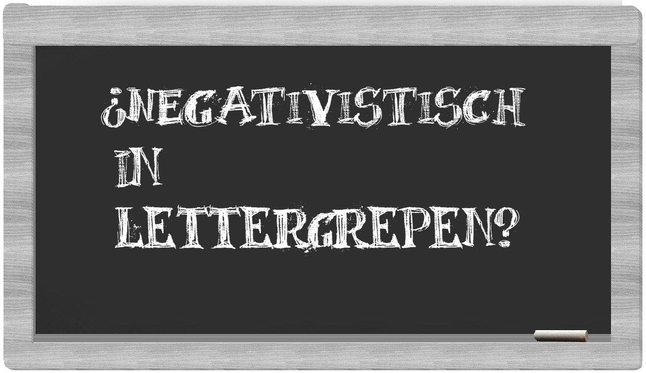 negativistisch in syllables