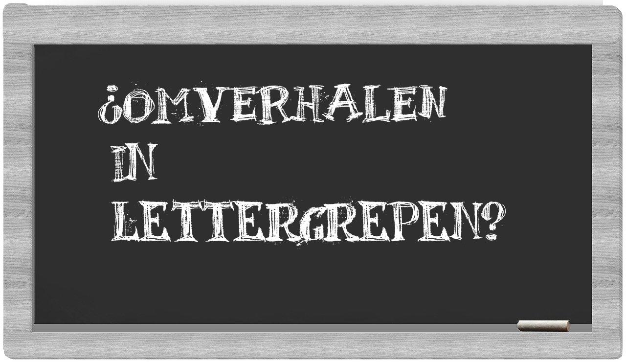 ¿omverhalen en sílabas?