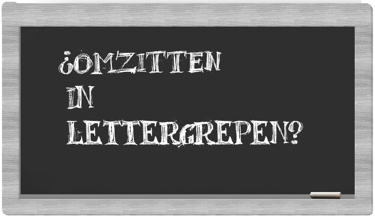 ¿omzitten en sílabas?