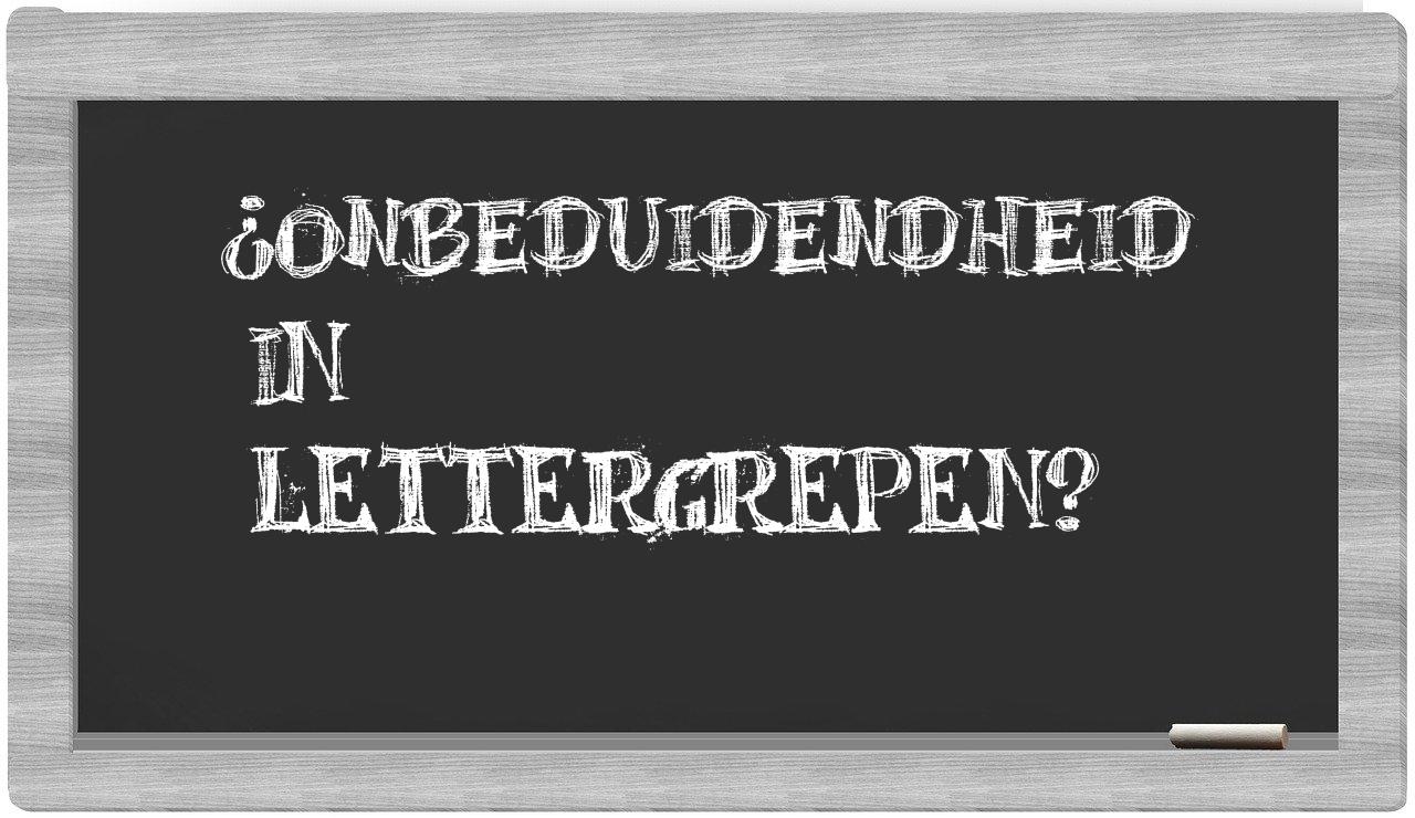 ¿onbeduidendheid en sílabas?