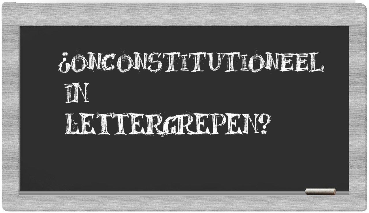 ¿onconstitutioneel en sílabas?
