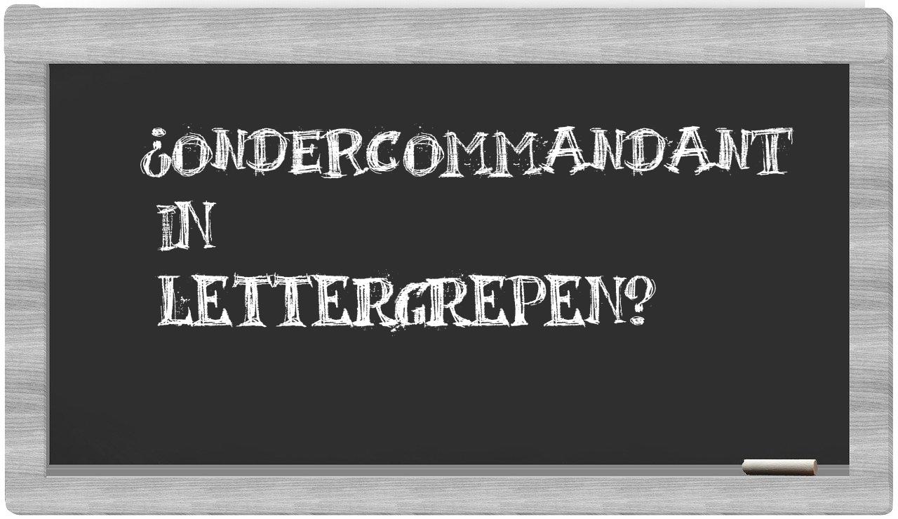 ¿ondercommandant en sílabas?