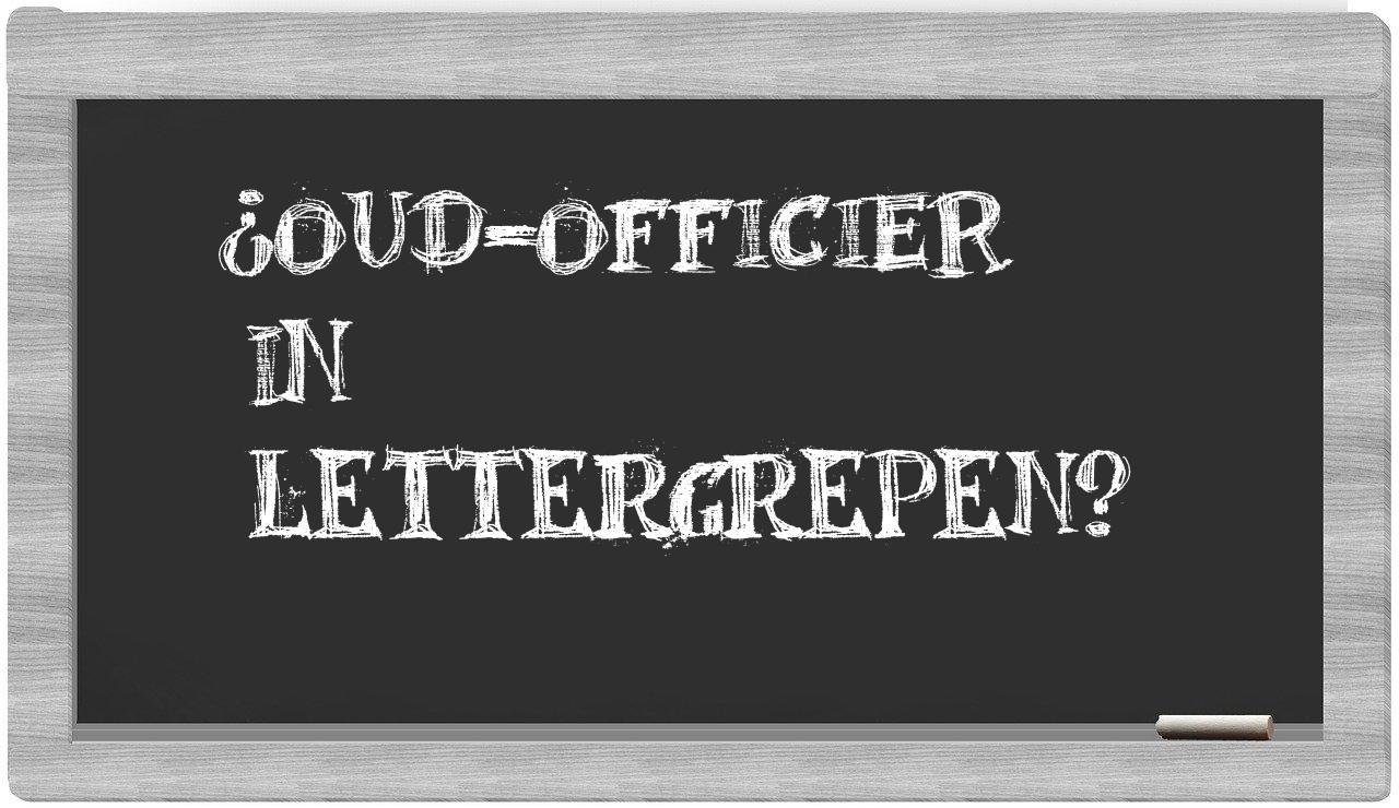 oud-officier in syllables