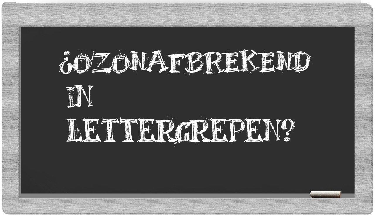 ozonafbrekend in syllables