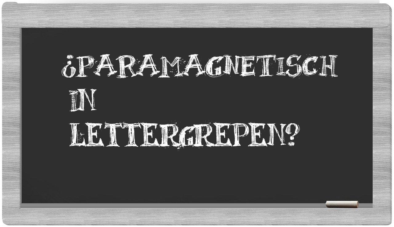 ¿paramagnetisch en sílabas?