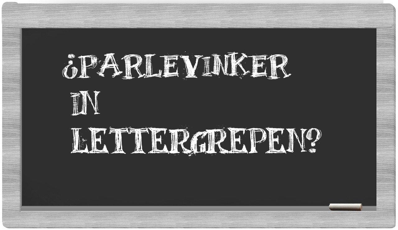 ¿parlevinker en sílabas?