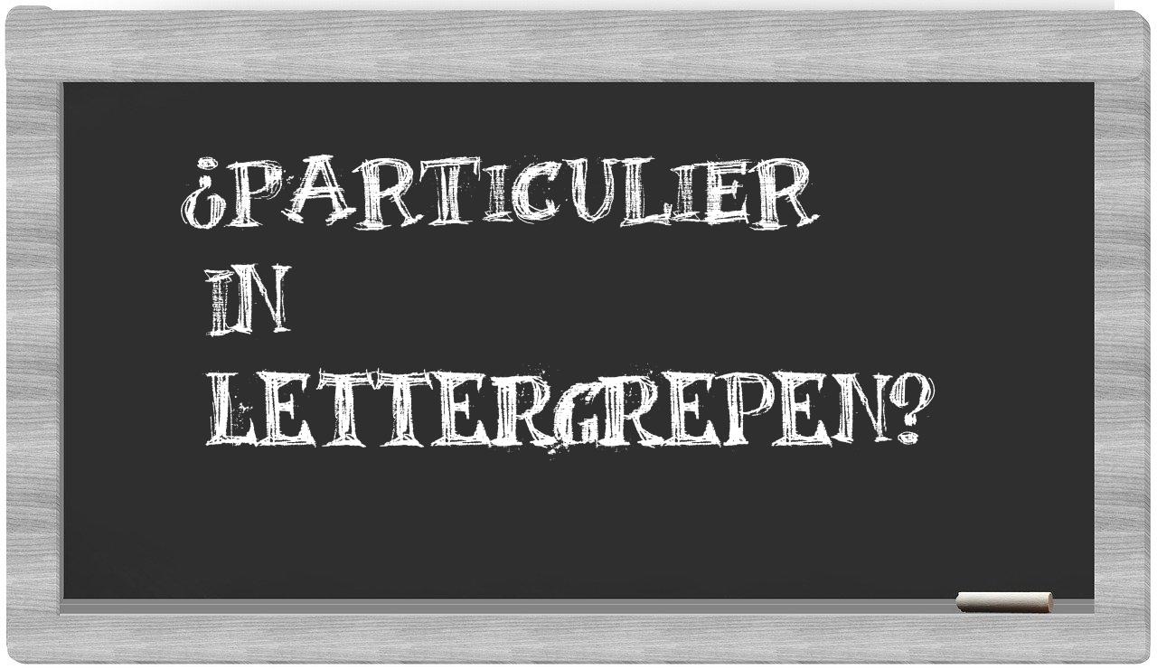 ¿particulier en sílabas?