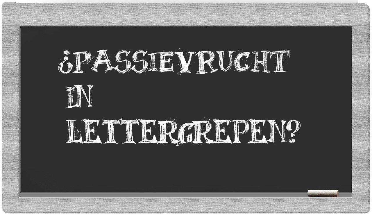 ¿passievrucht en sílabas?