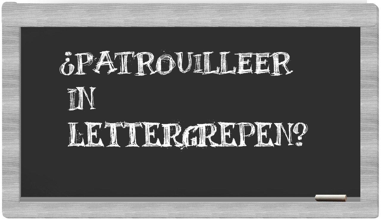 ¿patrouilleer en sílabas?