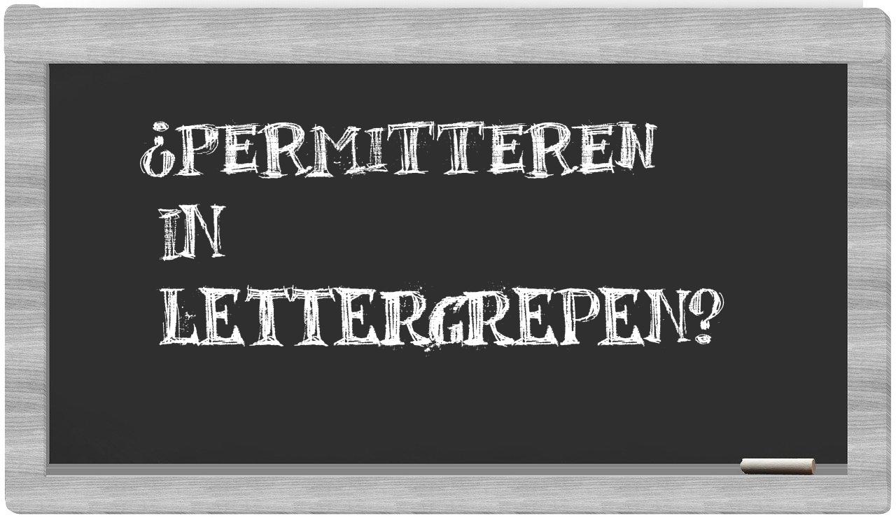 ¿permitteren en sílabas?