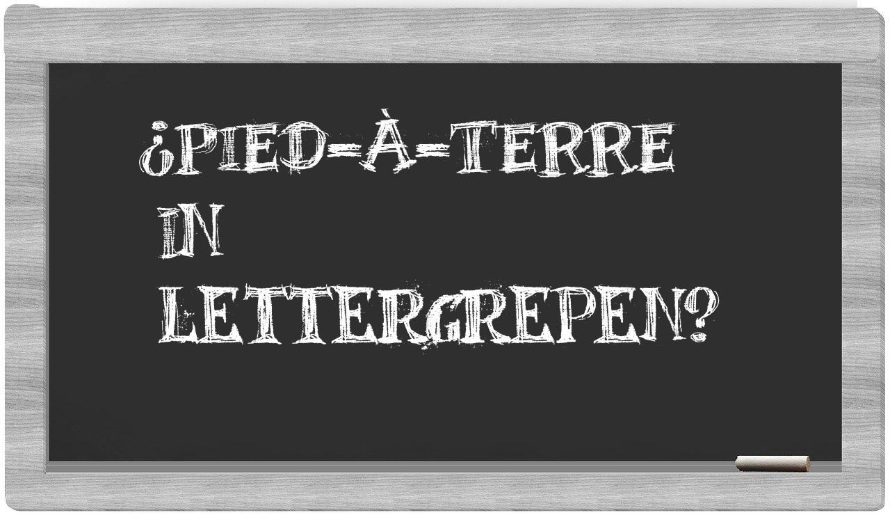 ¿pied-à-terre en sílabas?