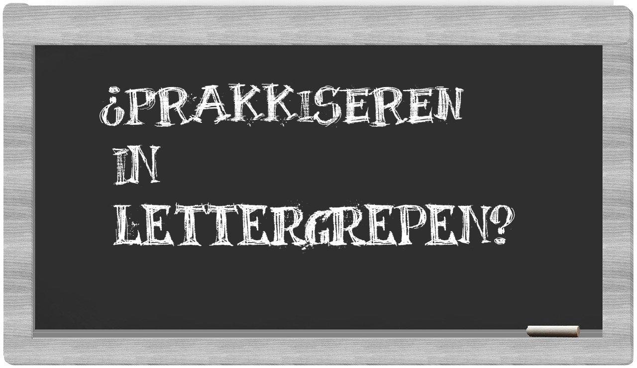 ¿prakkiseren en sílabas?