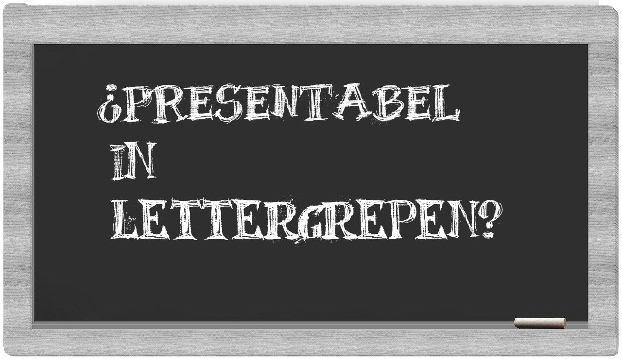 ¿presentabel en sílabas?