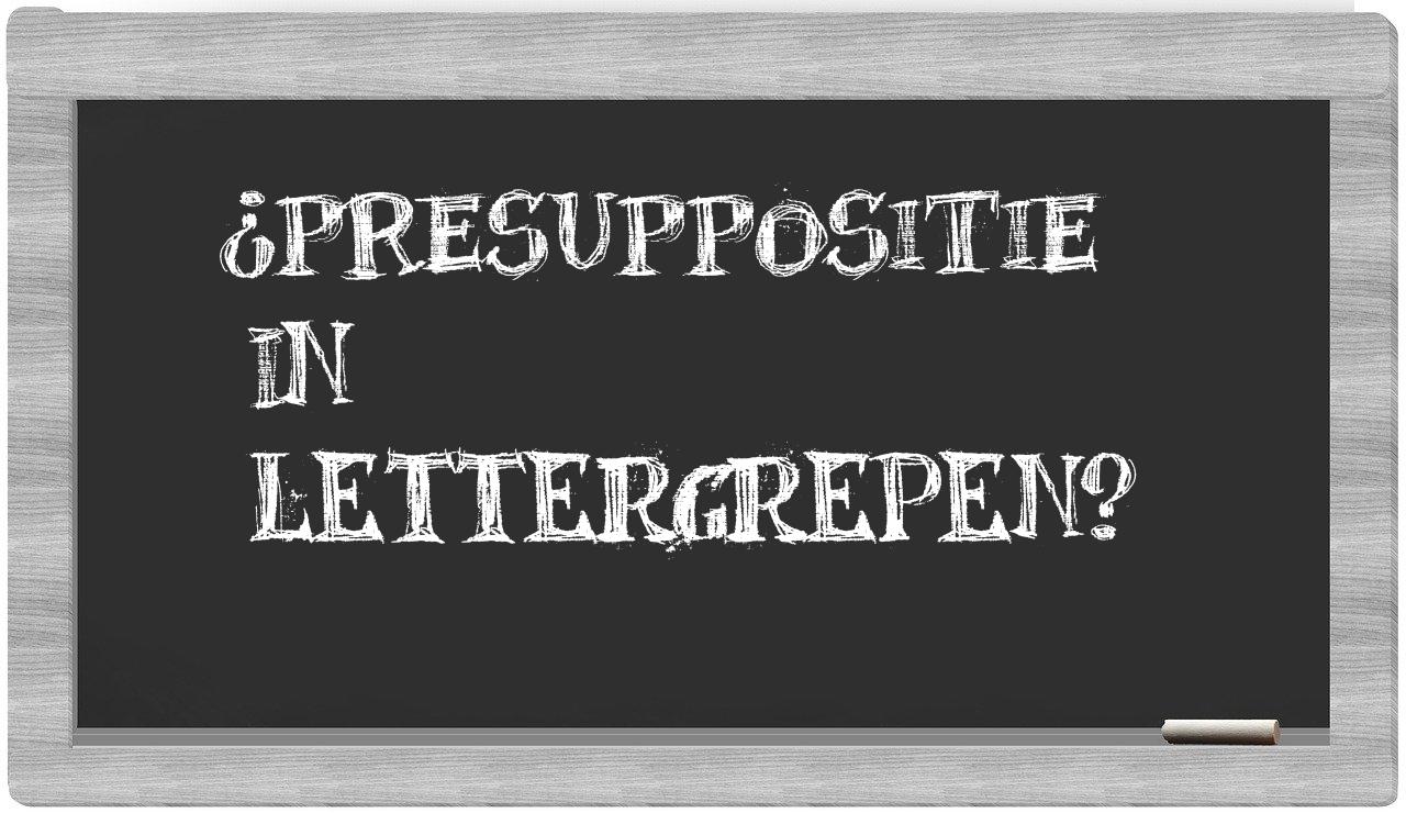 ¿presuppositie en sílabas?