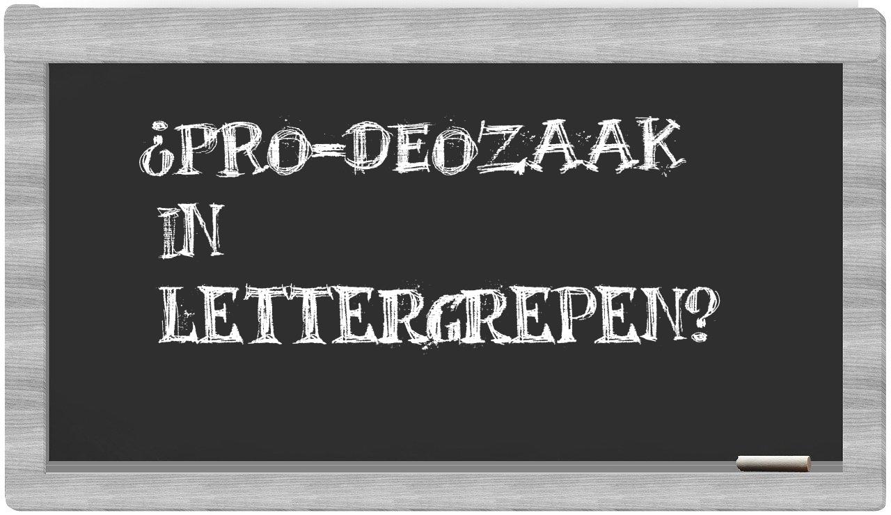 pro-Deozaak in syllables