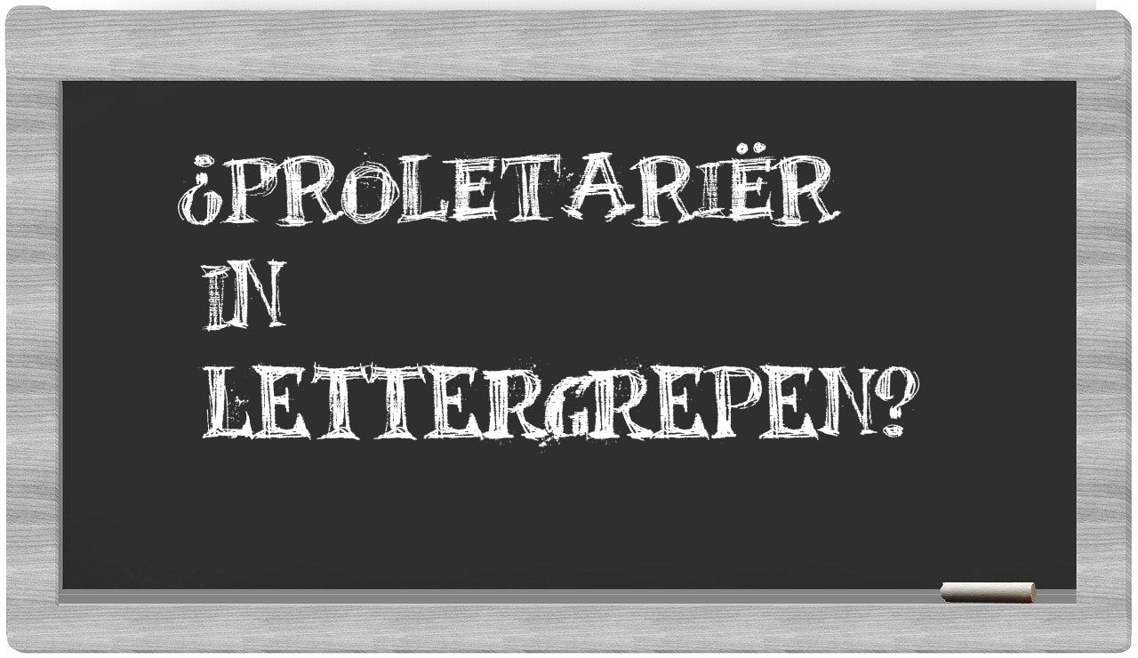 ¿proletariër en sílabas?
