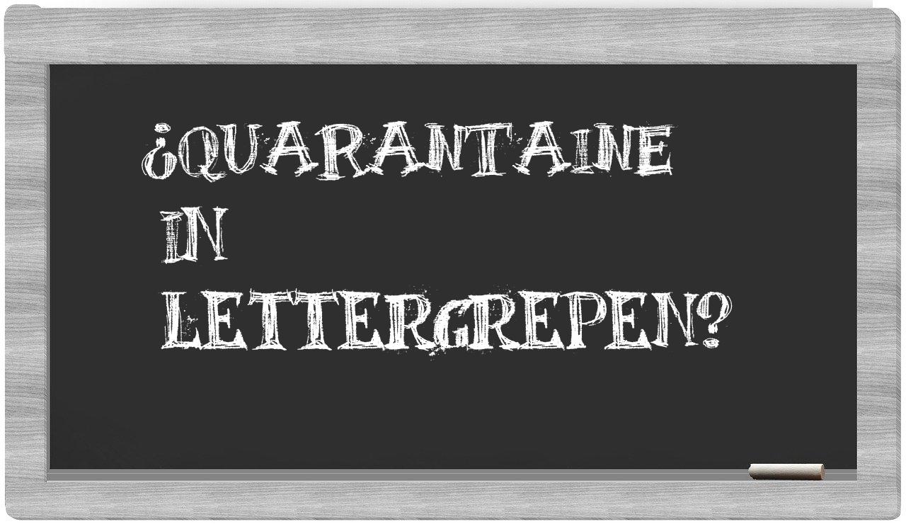 ¿quarantaine en sílabas?