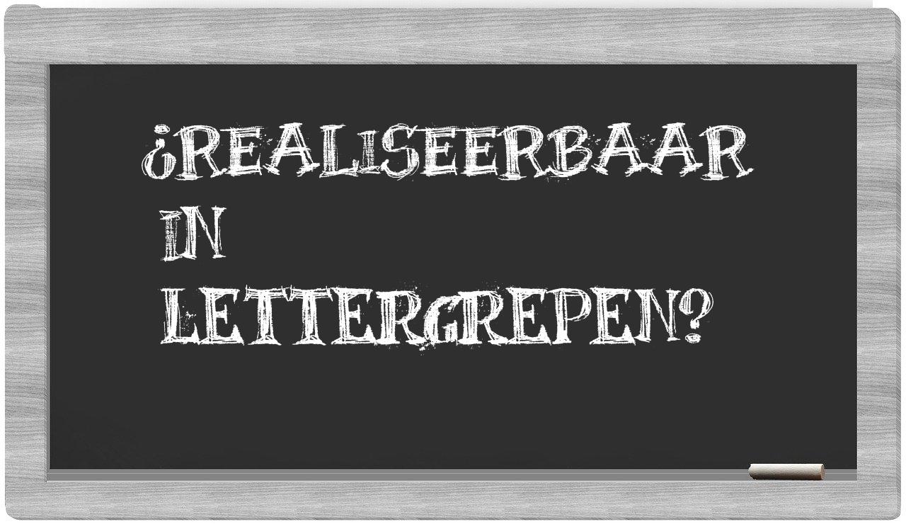 ¿realiseerbaar en sílabas?