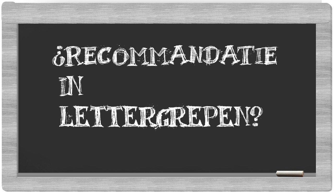 ¿recommandatie en sílabas?