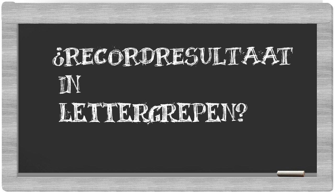 ¿recordresultaat en sílabas?