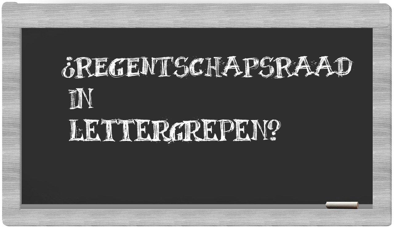 ¿regentschapsraad en sílabas?