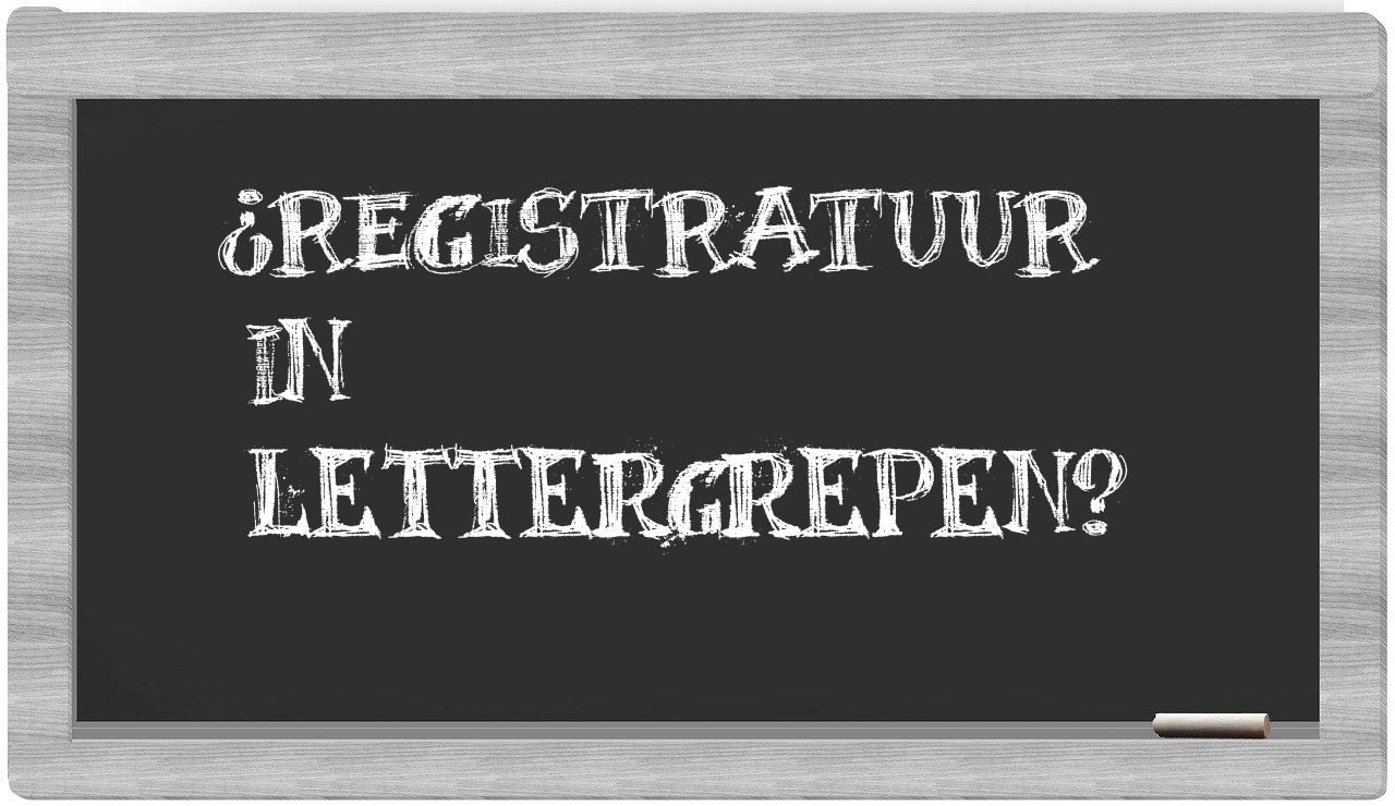 ¿registratuur en sílabas?