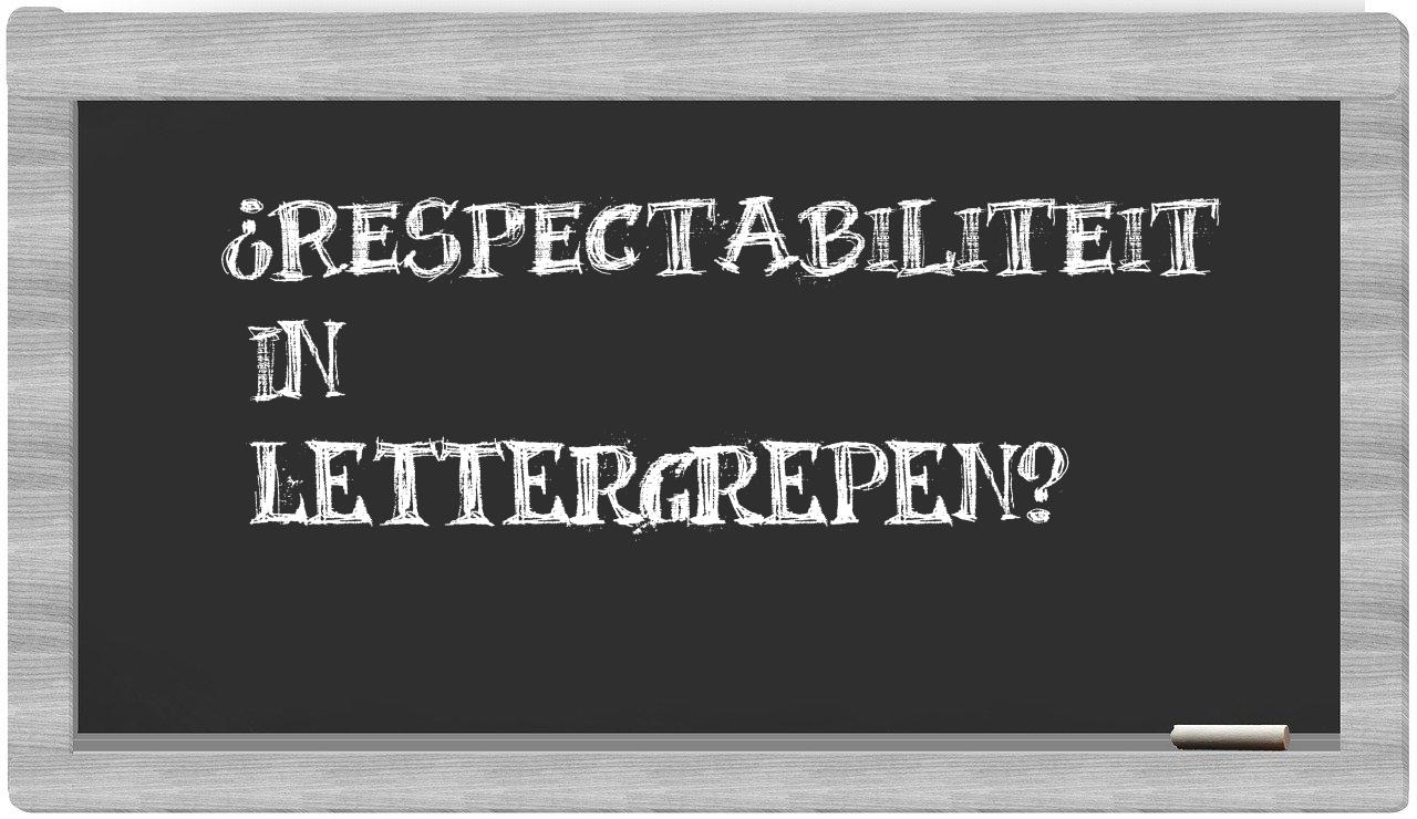 ¿respectabiliteit en sílabas?