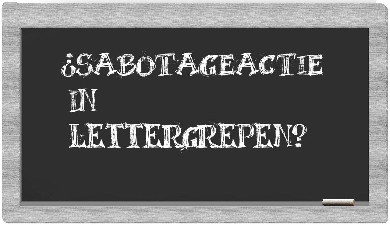 ¿sabotageactie en sílabas?