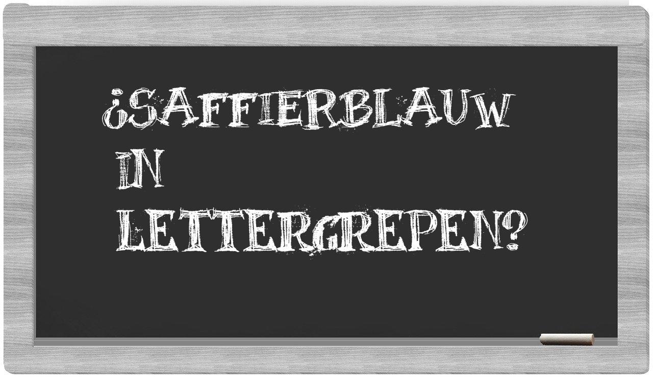 ¿saffierblauw en sílabas?