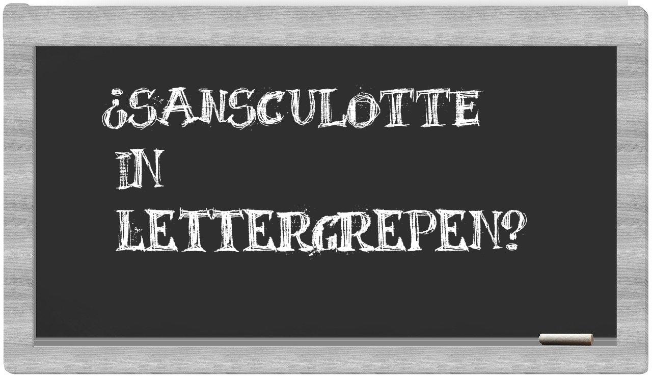 ¿sansculotte en sílabas?
