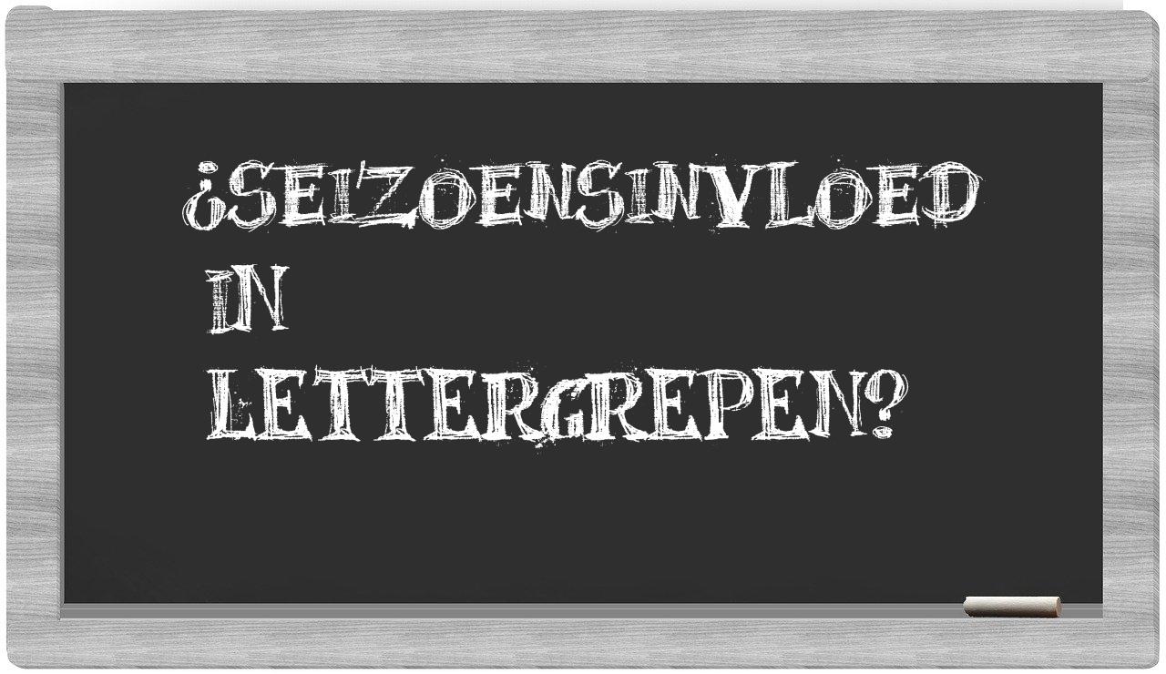 ¿seizoensinvloed en sílabas?