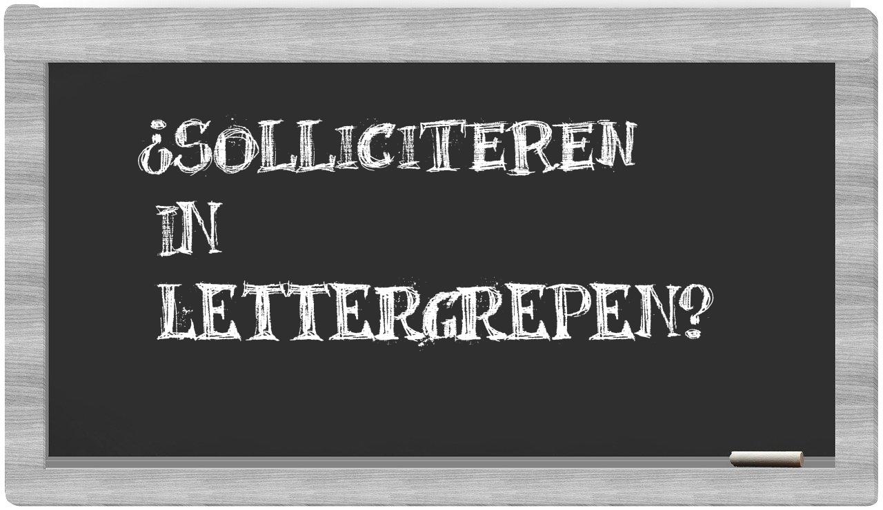 ¿solliciteren en sílabas?
