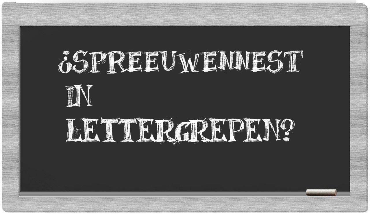 ¿spreeuwennest en sílabas?