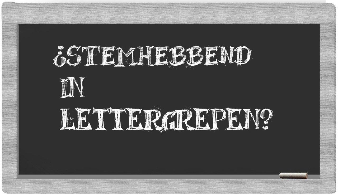 ¿stemhebbend en sílabas?