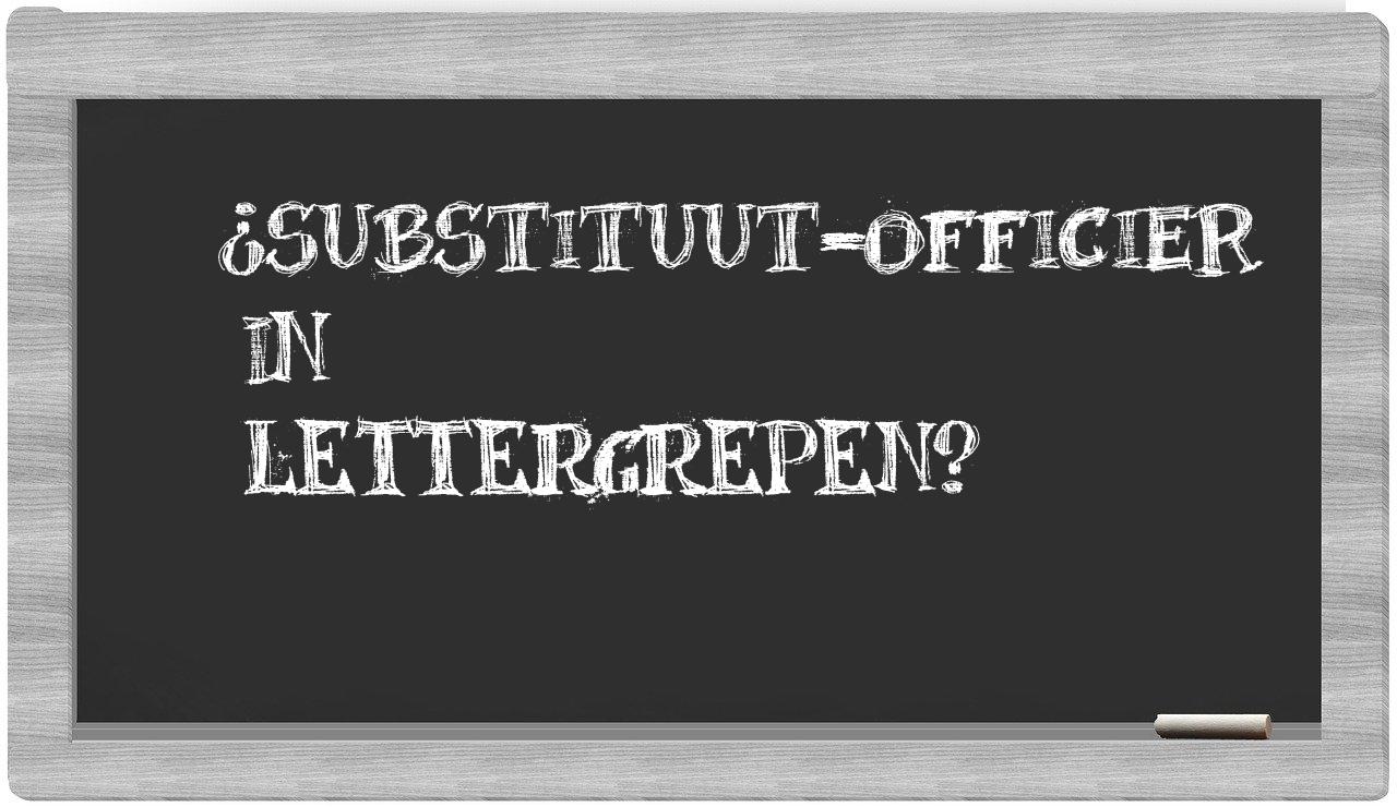 substituut-officier in syllables