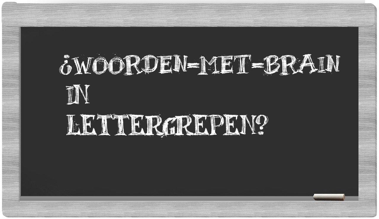 ¿woorden-met-Brain en sílabas?