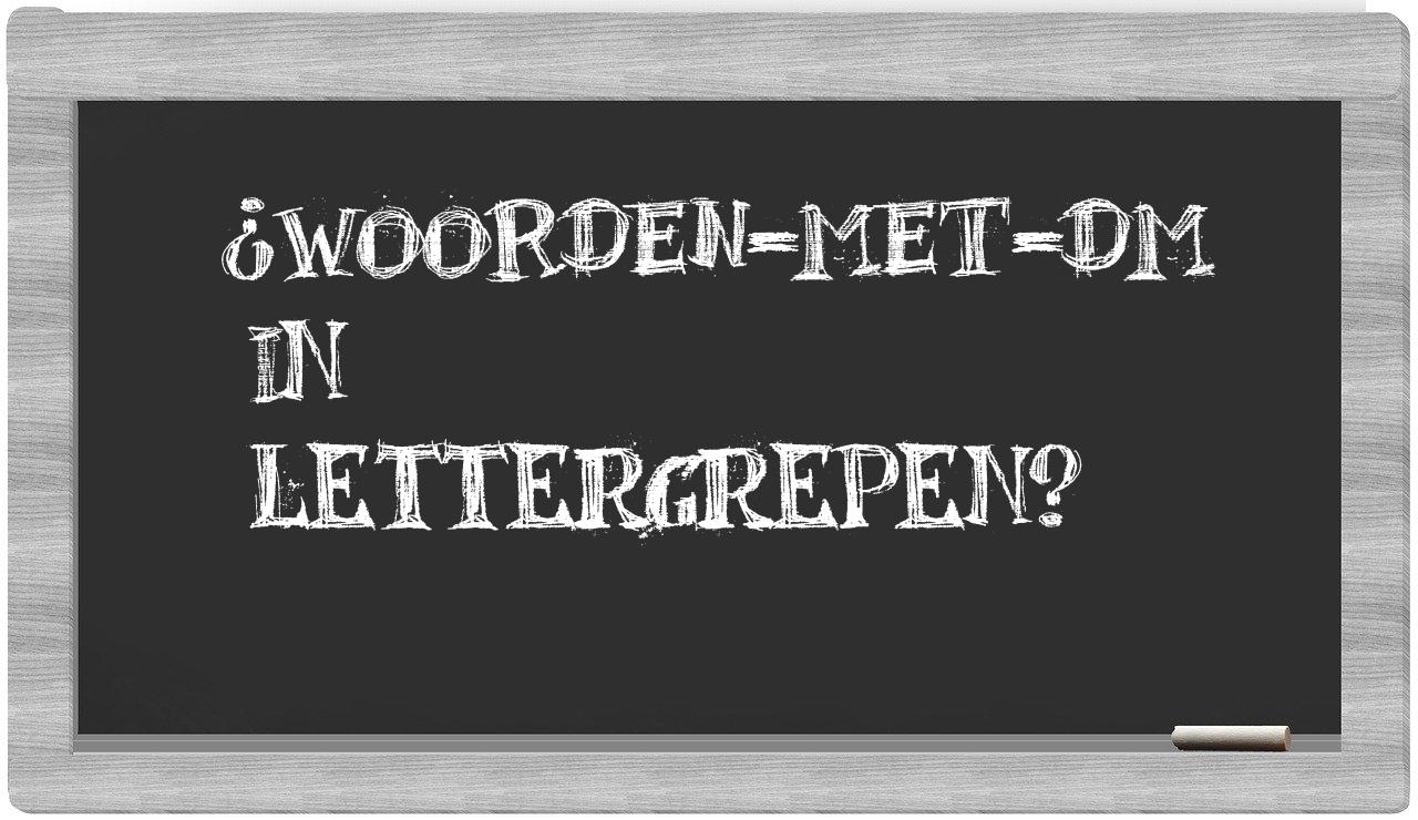¿woorden-met-DM en sílabas?