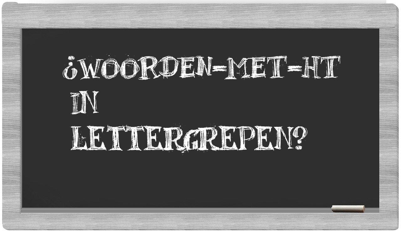 ¿woorden-met-HT en sílabas?