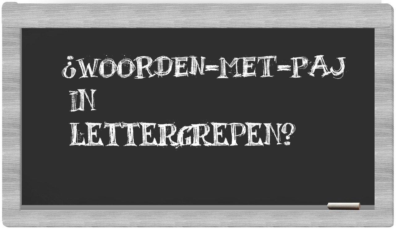 ¿woorden-met-Paj en sílabas?
