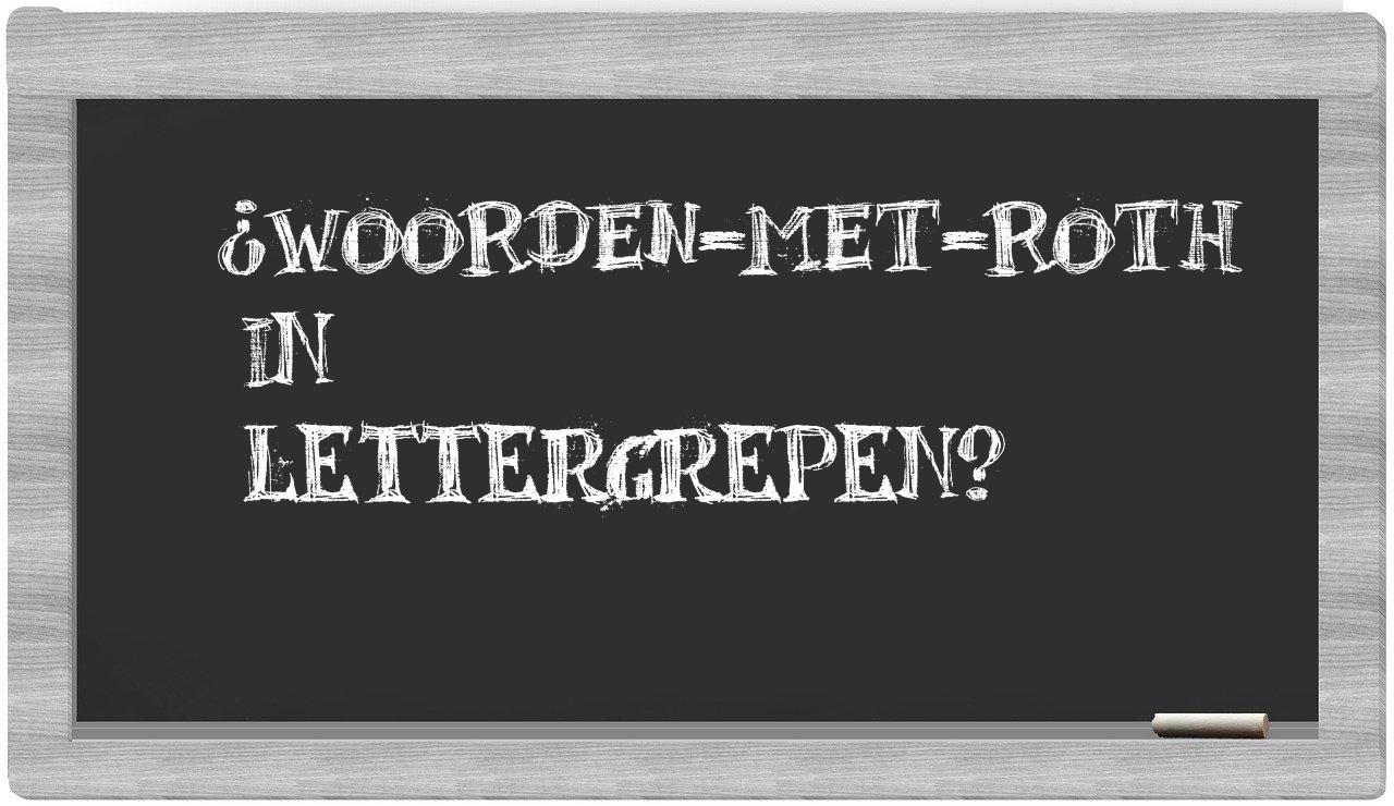 ¿woorden-met-Roth en sílabas?