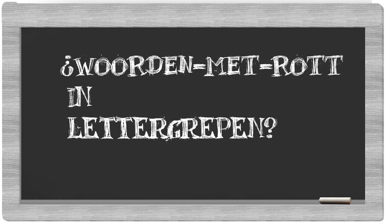 ¿woorden-met-Rott en sílabas?